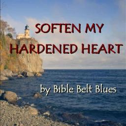 Soften My Hardened Heart