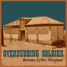 OVERDUBBING SOLDIER