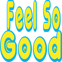 Feel So Good