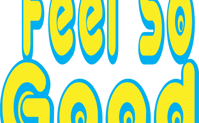 Feel So Good