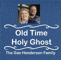 Old Time Holy Ghost