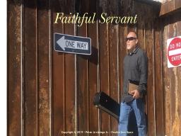 Faithful Servant