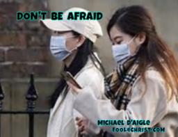 DON'T BE AFRAID 