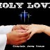 HOLY LOVE
