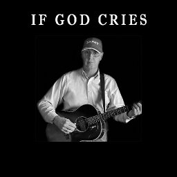 If God Cries