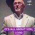 It’s All About You Lord
