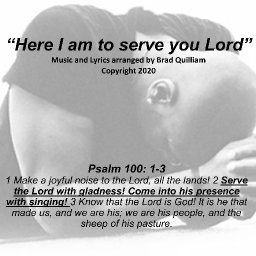 Here I am to serve you Lord