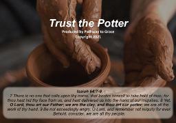 Trust the Potter