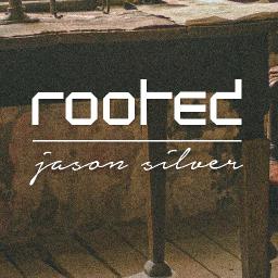 Rooted - Ephesians 4:1-6