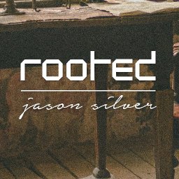 Rooted - Ephesians 4:1-6