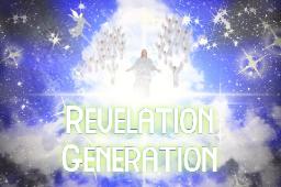 "Revelation Generation"