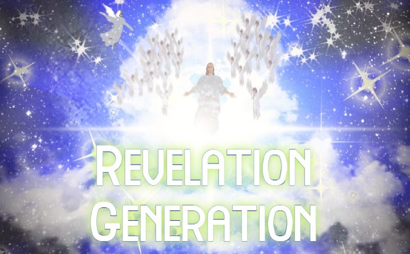 "Revelation Generation"