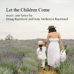 Let the Children Come