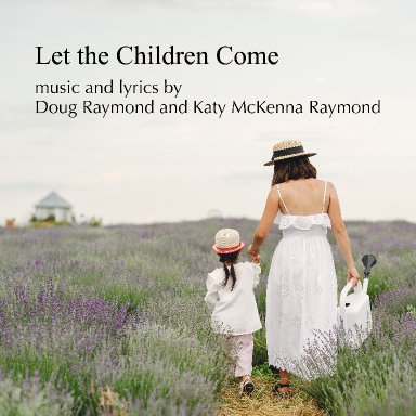 Let the Children Come