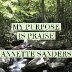 My Purpose Is Praise 
