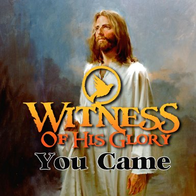 You Came