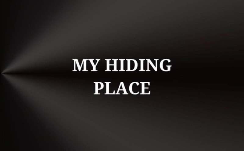 My Hiding Place