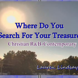 Where Do You Search For Your Treasure