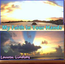 My Faith In Your Hands