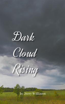 Dark Cloud Rising