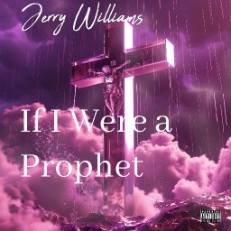 If I Were a Prophet