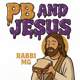 PB and Jesus