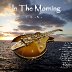 In The Morning