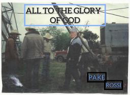 All to the Glory of God