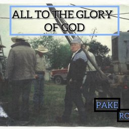 All to the Glory of God