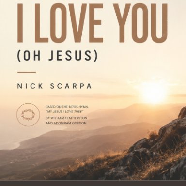 My Jesus I Love You (Oh Jesus)