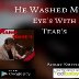 He Washed my Eyes With Tears Clip
