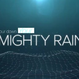 Mighty Rain