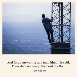 thou-shalt-not-tempt-the-lord-thy-god