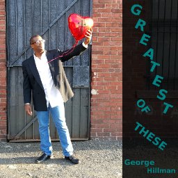 greatest-of-these-by-george-hillman