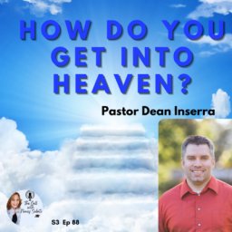 how-do-you-get-into-heaven-by-the-call-with-nancy-sabato