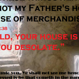 the-zeal-of-thine-house-hath-eaten-me-up